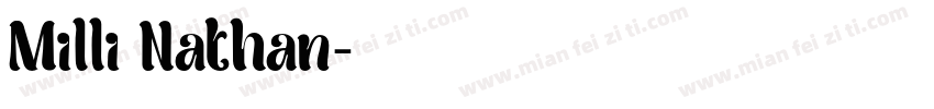 Milli Nathan字体转换